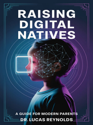 cover image of Raising Digital Natives